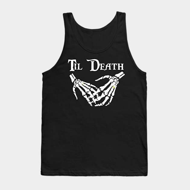 Til Death [light] Tank Top by ParanormalSideshow